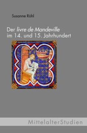 Röhl |  Der livre de Mandevile im 14. und 15. Jahrhundert | Buch |  Sack Fachmedien