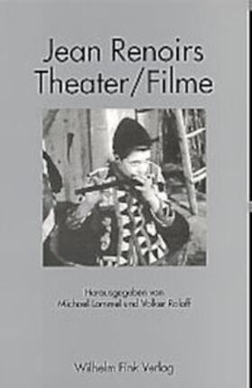 Lommel / Albersmeier / Roloff |  Jean Renoirs Theater / Filme | Buch |  Sack Fachmedien