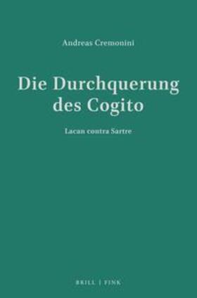 Cremonini |  Die Durchquerung des Cogito | Buch |  Sack Fachmedien