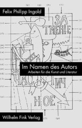 Ingold |  Ingold, F: Im Namen d. Autors | Buch |  Sack Fachmedien