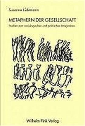 Lüdemann |  Metaphern der Gesellschaft | Buch |  Sack Fachmedien