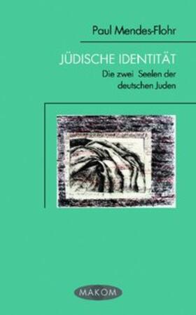 Mendes-Flohr |  Jüdische Identität | Buch |  Sack Fachmedien