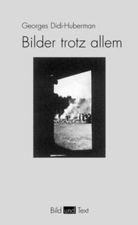 Didi-Huberman |  Bilder trotz allem | Buch |  Sack Fachmedien