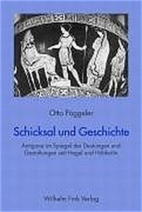 Pöggeler |  Schicksal und Geschichte | Buch |  Sack Fachmedien
