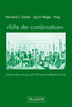 Dotzler / Weigel |  "fülle der combination" | Buch |  Sack Fachmedien