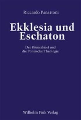 Panattoni |  Ekklesia und Eschaton | Buch |  Sack Fachmedien