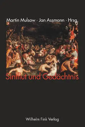 Mulsow / Assmann |  Sintflut und Gedächtnis | Buch |  Sack Fachmedien