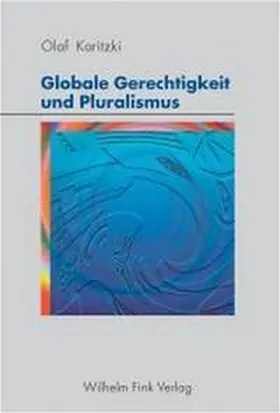 Karitzki |  Globale Gerechtigkeit und Pluralismus | Buch |  Sack Fachmedien