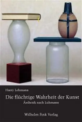 Lehmann |  Die flüchtige Wahrheit der Kunst | Buch |  Sack Fachmedien