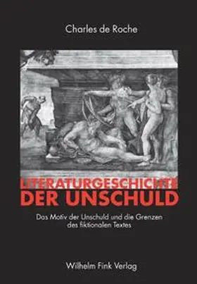 Roche |  Literaturgeschichte der Unschuld | Buch |  Sack Fachmedien