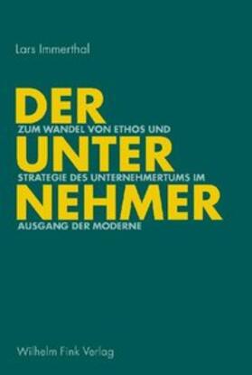 Immerthal |  Der Unternehmer | Buch |  Sack Fachmedien