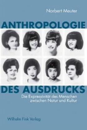 Meuter |  Anthropologie des Ausdrucks | Buch |  Sack Fachmedien