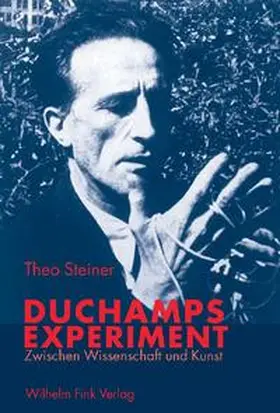 Steiner |  Duchamps Experiment | Buch |  Sack Fachmedien