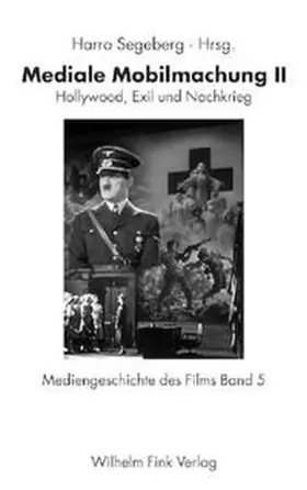 Segeberg |  Mediale Mobilmachung II | Buch |  Sack Fachmedien