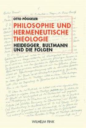 Pöggeler |  Philosophie und hermeneutische Theologie | Buch |  Sack Fachmedien