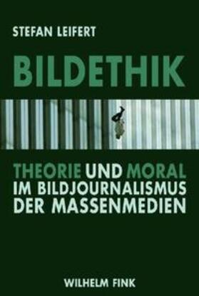 Leifert |  Bildethik | Buch |  Sack Fachmedien