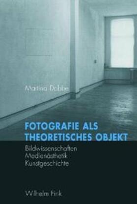 Dobbe |  Fotografie als theoretisches Objekt | Buch |  Sack Fachmedien