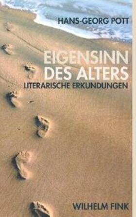 Pott |  Eigensinn des Alters | Buch |  Sack Fachmedien