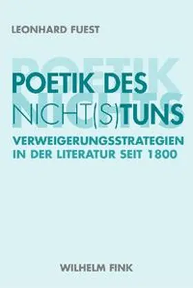 Fuest |  Poetik des Nicht(s)tuns | Buch |  Sack Fachmedien