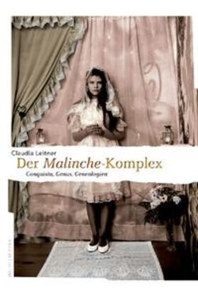 Leitner |  Der Malinche-Komplex | Buch |  Sack Fachmedien