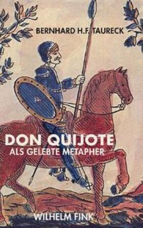 Taureck |  Don Quijote als gelebte Metapher | Buch |  Sack Fachmedien