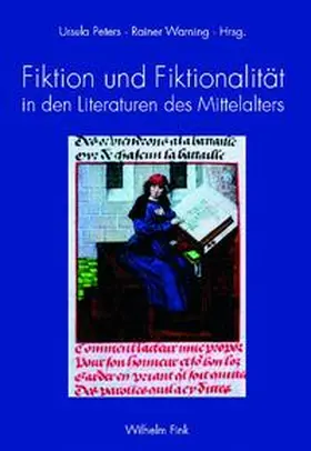 Peters / Warning |  Fiktion und Fiktionalität in den Literaturen des Mittelalters | Buch |  Sack Fachmedien