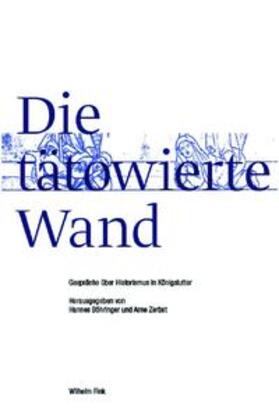 Böhringer / Zerbst |  Die tätowierte Wand | Buch |  Sack Fachmedien