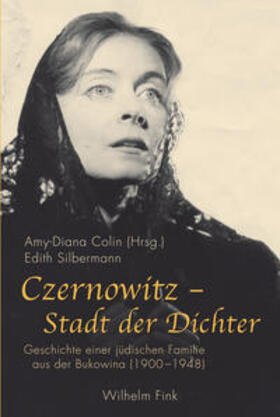 Colin / Silbermann |  Czernowitz - Stadt der Dichter | Buch |  Sack Fachmedien