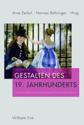 Böhringer / Zerbst |  Gestalten des 19. Jahrhunderts | Buch |  Sack Fachmedien