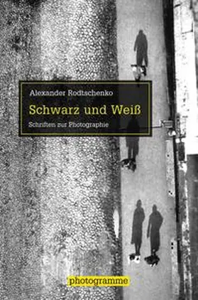 Rodtschenko / Lavrentiev / Stiegler |  Schwarz und Weiß | Buch |  Sack Fachmedien