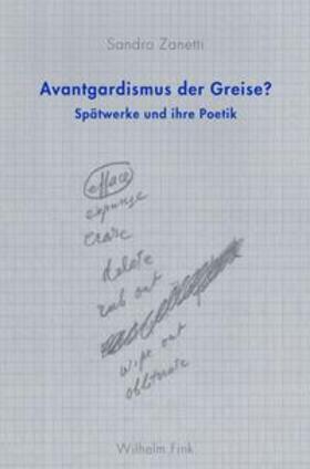 Zanetti |  Avantgardismus der Greise? | Buch |  Sack Fachmedien