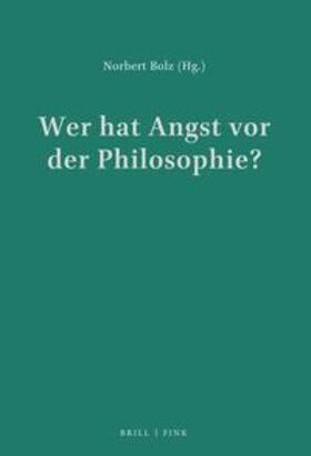 Bolz |  Wer hat Angst vor der Philosophie? | Buch |  Sack Fachmedien
