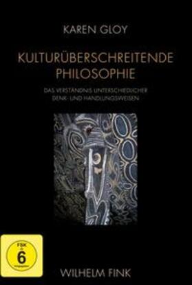 Gloy | Kulturüberschreitende Philosophie | Buch | 978-3-7705-5387-7 | sack.de