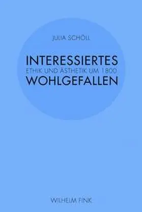 Schöll |  Interessiertes Wohlgefallen | Buch |  Sack Fachmedien