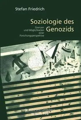 Friedrich |  Soziologie des Genozids | Buch |  Sack Fachmedien