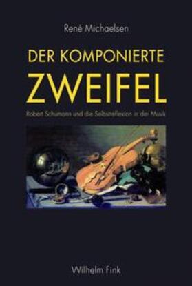 Michaelsen |  Der komponierte Zweifel | Buch |  Sack Fachmedien