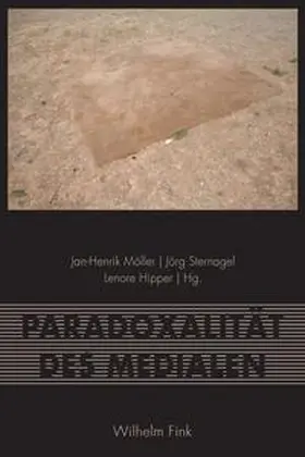 Sternagel / Hipper / Möller |  Paradoxalität des Medialen | Buch |  Sack Fachmedien