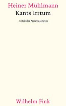 Mühlmann |  Kants Irrtum | Buch |  Sack Fachmedien