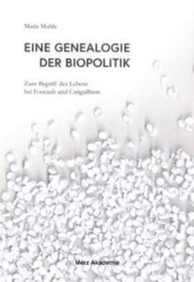 Muhle |  Eine Genealogie der Biopolitik | Buch |  Sack Fachmedien