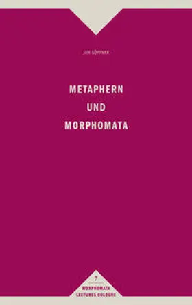 Söffner |  Metaphern und Morphomata | Buch |  Sack Fachmedien