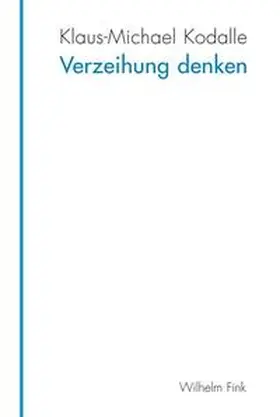 Kodalle |  Verzeihung denken | Buch |  Sack Fachmedien