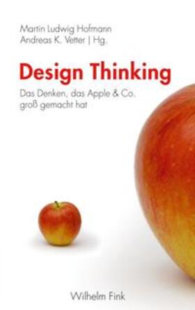 Hofmann / Vetter |  Design Thinking | Buch |  Sack Fachmedien