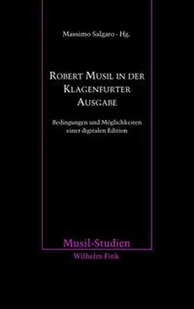 Salgaro |  Robert Musil in der Klagenfurter Ausgabe | Buch |  Sack Fachmedien