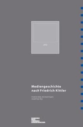  Mediengeschichte nach Friedrich Kittler | Buch |  Sack Fachmedien