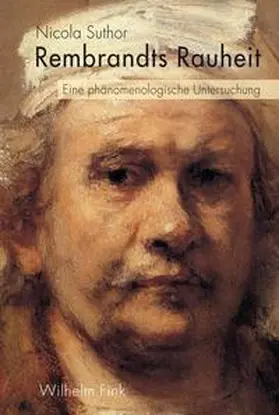 Suthor |  Rembrandts Rauheit | Buch |  Sack Fachmedien