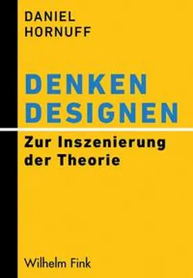 Hornuff |  Denken designen | Buch |  Sack Fachmedien