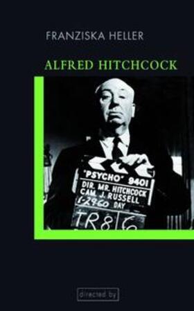 Heller |  Alfred Hitchcock | Buch |  Sack Fachmedien