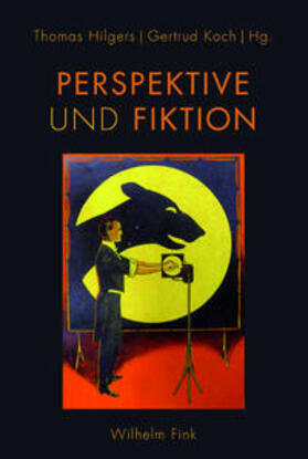 Hilgers / Koch | Perspektive und Fiktion | Buch | 978-3-7705-5832-2 | sack.de