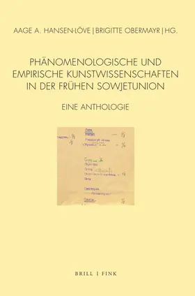 Hansen-Löve / Obermayr | Phänomenologische und empirische Kunstwissenschaften in der frühen Sowjetunion | Buch | 978-3-7705-5838-4 | sack.de