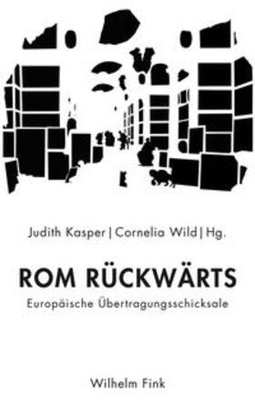 Wild / Kasper | Rom rückwärts | Buch | 978-3-7705-5849-0 | sack.de